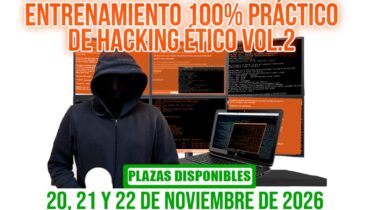 Entrenamiento práctico de Hacking web y de sistemas Vol. 2 - Presencial y Online en directo